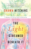 The Light Streamed Beneath It - MPHOnline.com