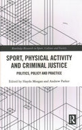 Sport, Physical Activity and Criminal Justice - MPHOnline.com