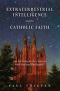 Extraterrestrial Intelligence and the Catholic Faith - MPHOnline.com