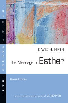 The Message of Esther - MPHOnline.com