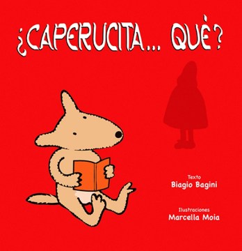 ?Caperucita... que? / Little Red Riding Hood... What? - MPHOnline.com