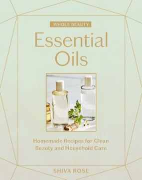 Whole Beauty: Essential Oils - MPHOnline.com