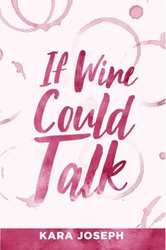 If Wine Could Talk - MPHOnline.com