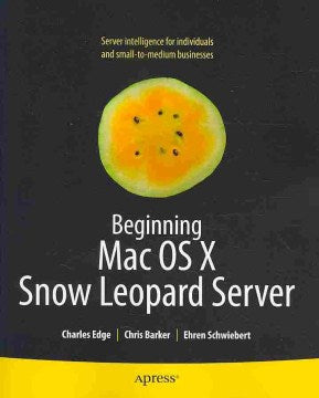 Beginning Mac OS X Snow Leopard Server - MPHOnline.com