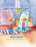 Why Isn't God a Girl? - MPHOnline.com