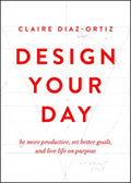 Design Your Day - MPHOnline.com