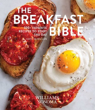 The Breakfast Bible  (Williams Sonoma) - MPHOnline.com