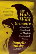 The Holy Wild Grimoire - MPHOnline.com