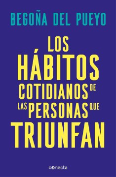 Los h?bitos cotidianos de las personas que triunfan/ Daily Habits of Successful People - MPHOnline.com