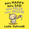 Baby Happy Baby Sad / Beb? Feliz Beb? Triste - MPHOnline.com