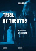 Trial by Theatre - MPHOnline.com