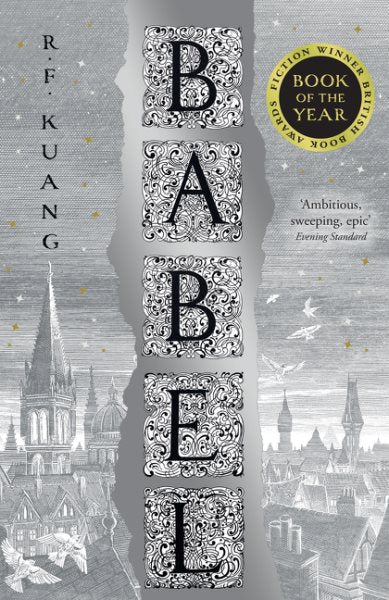 Babel: Or the Necessity of Violence: An Arcane History of the Oxford Translators’ Revolution (UK) - MPHOnline.com