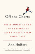 Off the Charts - The Hidden Lives and Lessons of American Child Prodigies  (Reprint) - MPHOnline.com