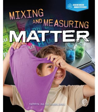 Mixing and Measuring Matter - MPHOnline.com