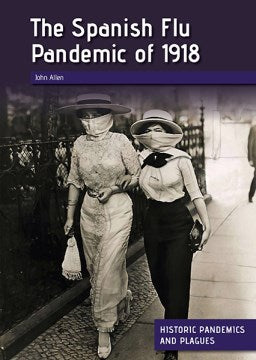 The Spanish Flu Pandemic of 1918 - MPHOnline.com