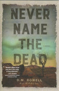 Never Name the Dead - MPHOnline.com