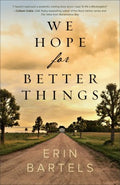 We Hope for Better Things - MPHOnline.com