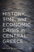 History, Time, and Economic Crisis in Central Greece - MPHOnline.com