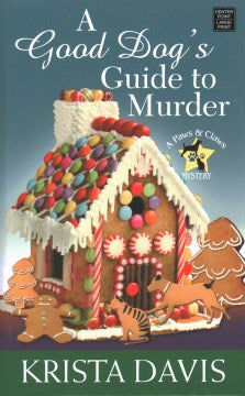 A Good Dog's Guide to Murder - MPHOnline.com