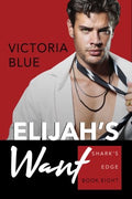 Elijah's Want - MPHOnline.com