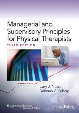 Managerial and Supervisory Principles for Physical Therapists - MPHOnline.com