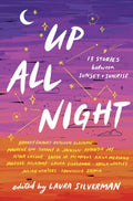 Up All Night : 13 Stories between Sunset and Sunrise - MPHOnline.com