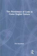 The Persistence of Code in Game Engine Culture - MPHOnline.com