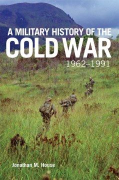 A Military History of the Cold War, 1962-1991 - MPHOnline.com