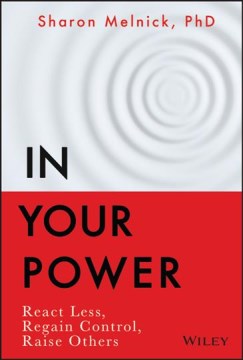 In Your Power: React Less, Regain Control, Raise Others - MPHOnline.com