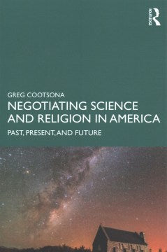 Negotiating Science and Religion in America - MPHOnline.com