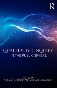 Qualitative Inquiry in the Public Sphere - MPHOnline.com