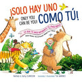 ?Solo hay uno como t?!/ Only You Can Be You! - MPHOnline.com