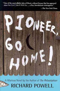 Pioneer, Go Home! - MPHOnline.com