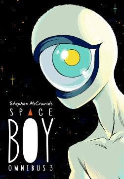 Stephen Mccranie's Space Boy Omnibus 3 - MPHOnline.com