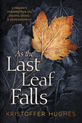 As the Last Leaf Falls - MPHOnline.com