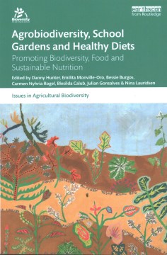 Agrobiodiversity, School Gardens and Healthy Diets - MPHOnline.com