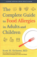 The Complete Guide to Food Allergies in Adults and Children - MPHOnline.com