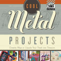 Cool Metal Projects - MPHOnline.com