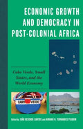 Economic Growth and Democracy in Post-colonial Africa - MPHOnline.com