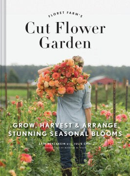 Floret Farm's Cut Flower Garden - MPHOnline.com