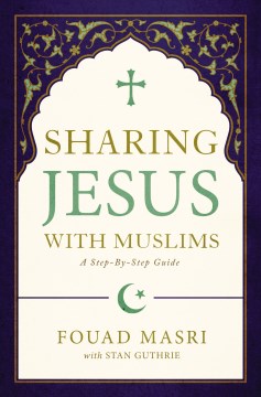 Sharing Jesus With Muslims - MPHOnline.com