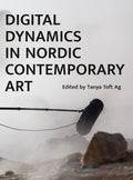 Digital Dynamics in Nordic Contemporary Art - MPHOnline.com