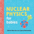 Nuclear Physics for Babies - MPHOnline.com