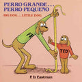 Perro Grande...Perro Pequeno/ Big Dog...Little Dog - MPHOnline.com