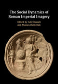 The Social Dynamics of Roman Imperial Imagery - MPHOnline.com