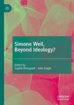 Simone Weil, Beyond Ideology? - MPHOnline.com