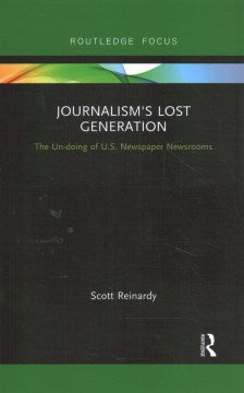 Journalism?s Lost Generation - MPHOnline.com