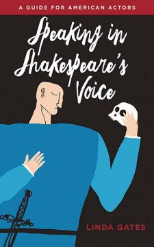 Speaking in Shakespeare's Voice - MPHOnline.com