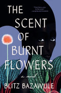 The Scent of Burnt Flowers - MPHOnline.com