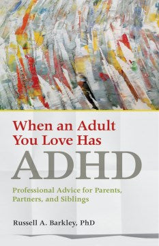 When an Adult You Love Has ADHD - MPHOnline.com